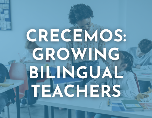 CRECOMS Growing Bilingual Teachers